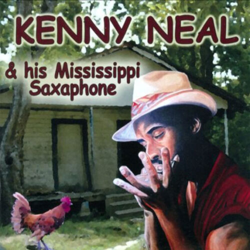 Mississippi Saxaphone [1998] - Kenny Neal